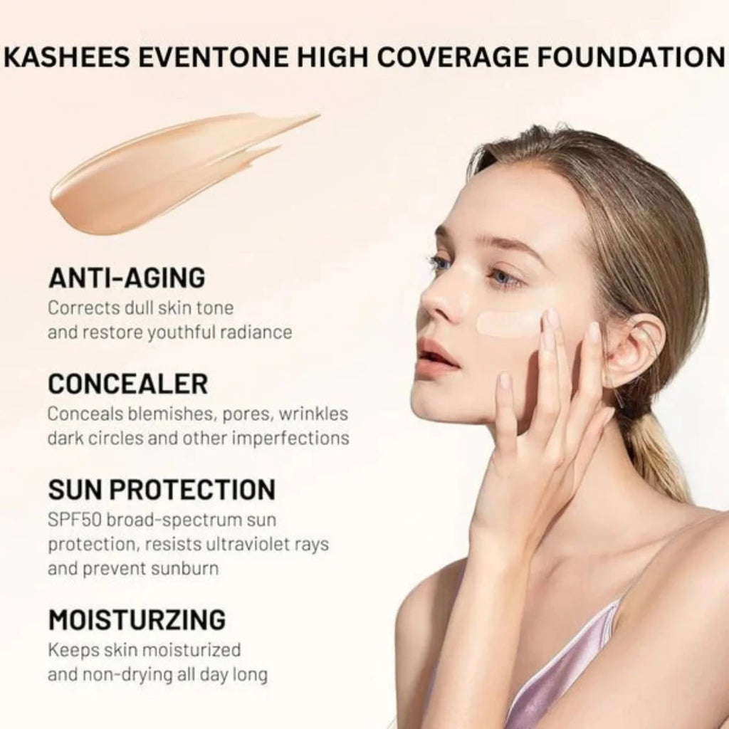 Kashees Eventone Liquid Foundation | High Coverage Long Lasting Radiant Makeup Base 30ml
